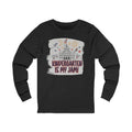 Kindergarten Is My Jam! – Personalized Teacher Long Sleeve Tee