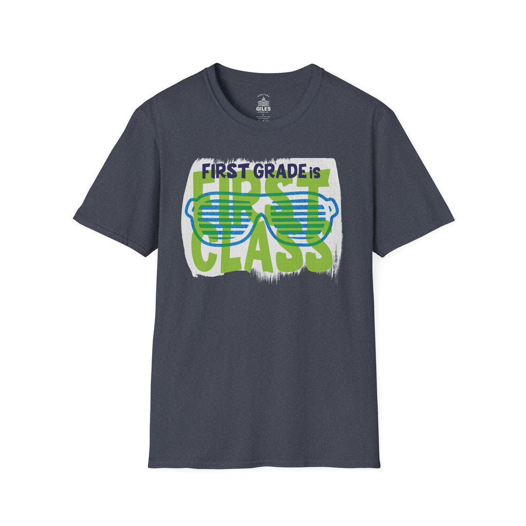 First Grade is First Class - TEACHER EDITION Tee