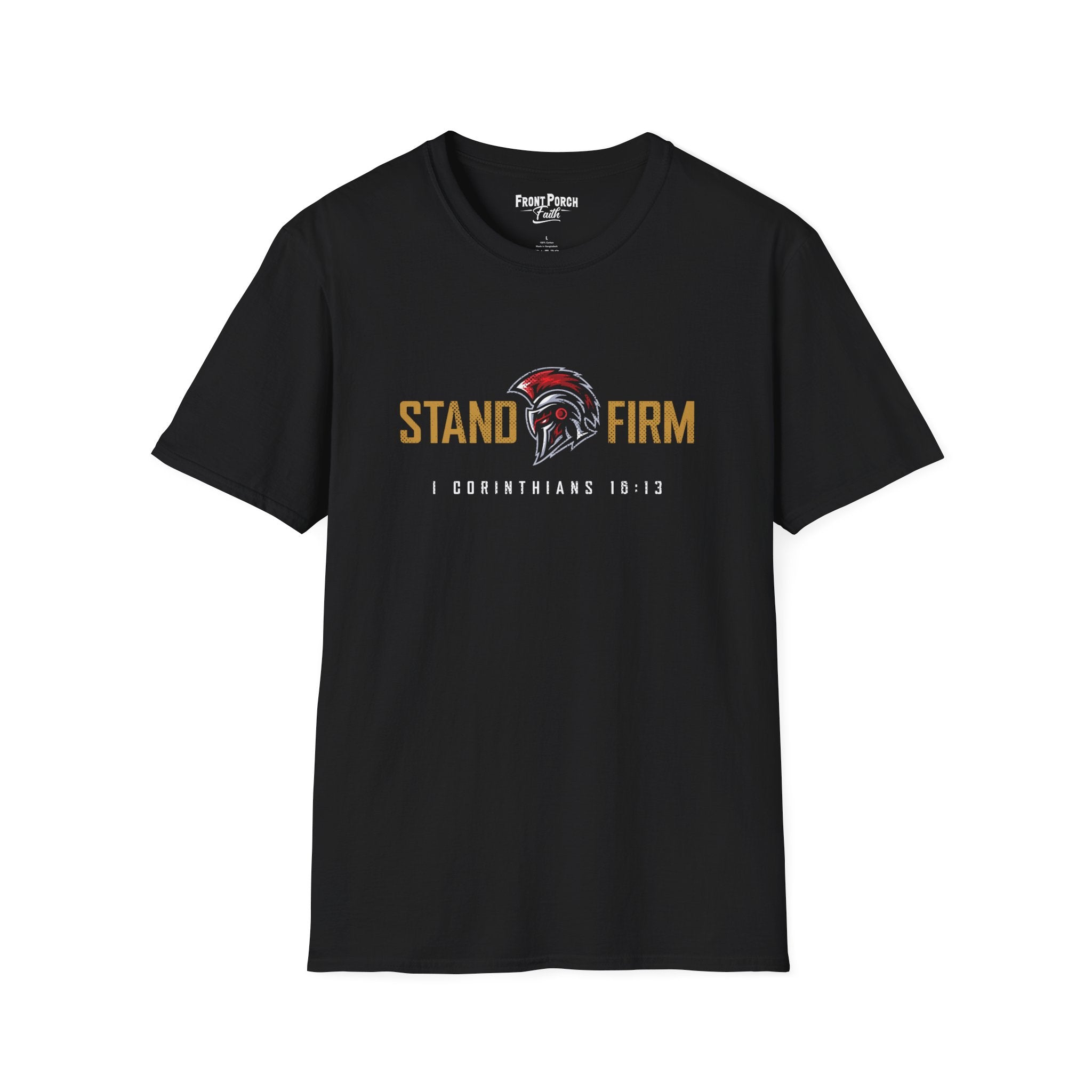 Stand Firm - 1 Corinthians 16:13 - Tee