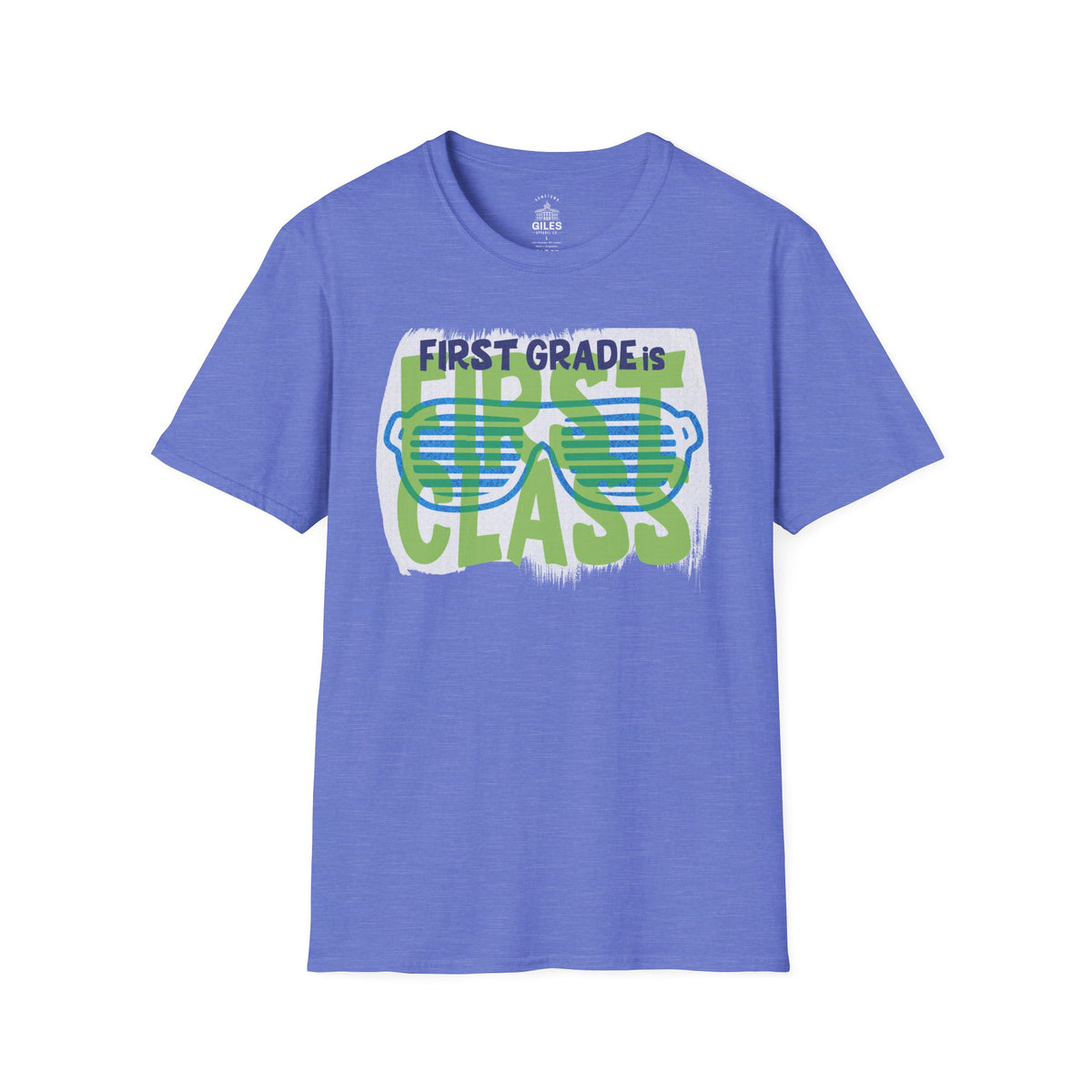 First Grade is First Class - TEACHER EDITION Tee