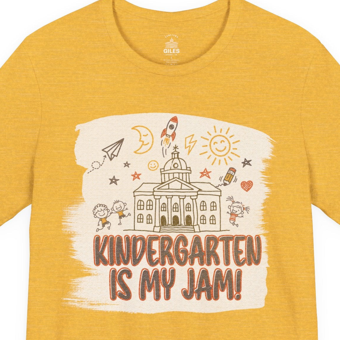 Kindergarten Is My Jam! Teacher Edition — Tee