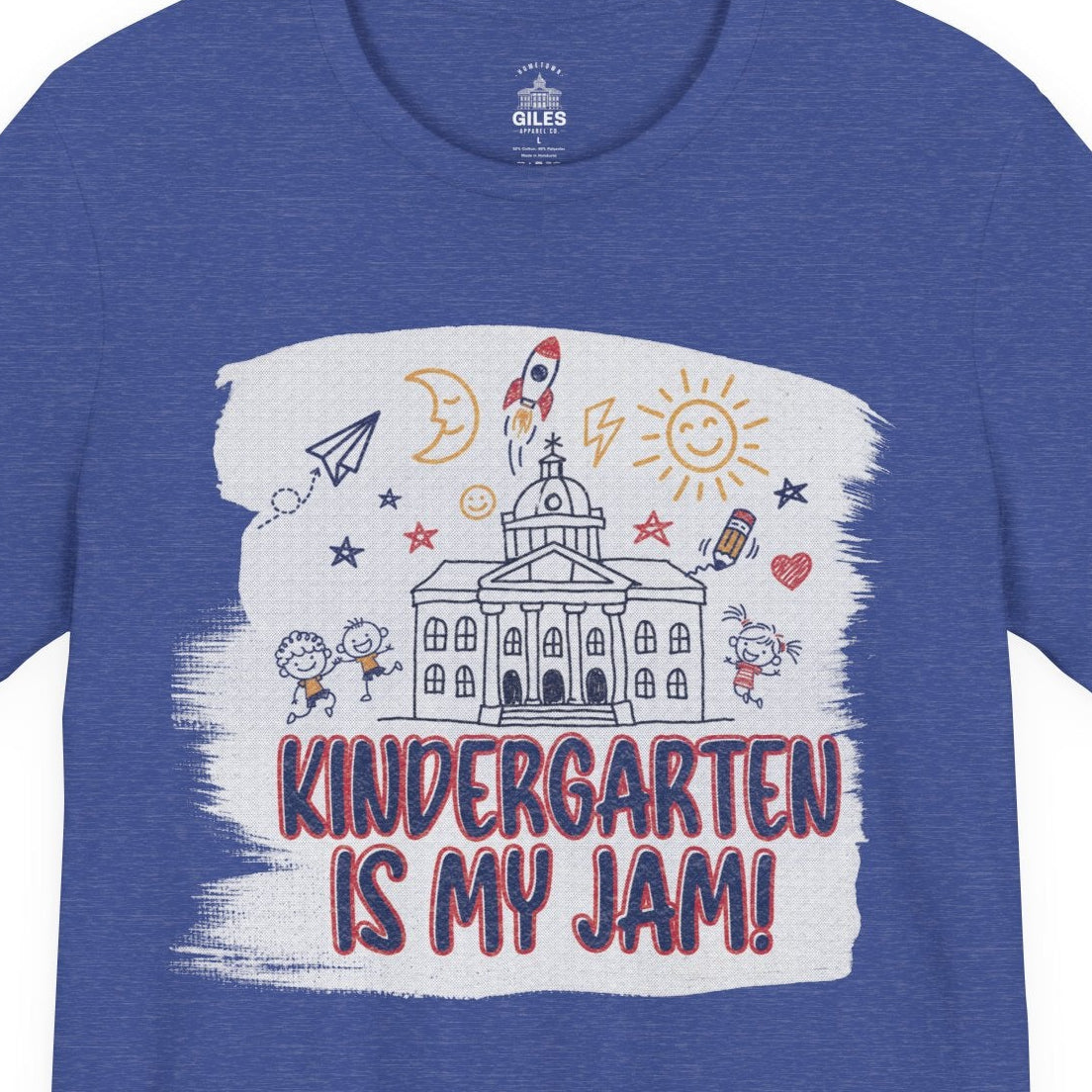 Kindergarten Is My Jam! Teacher Edition — Tee