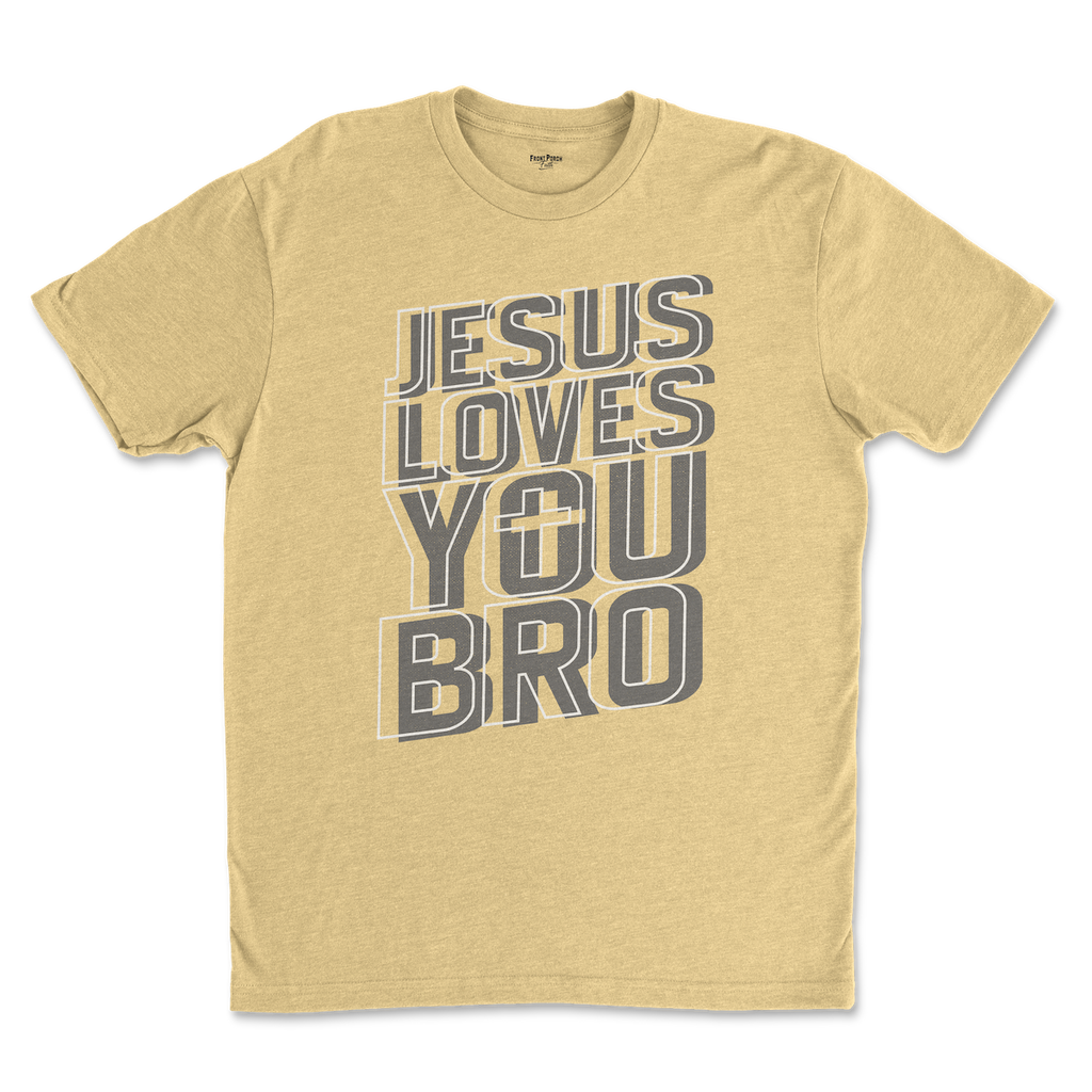 "Jesus Loves You Bro" - Tee