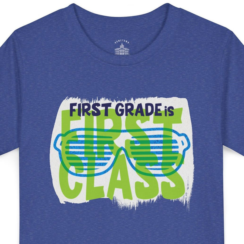 First Grade is First Class - STUDENT EDITION Tee - Personalized