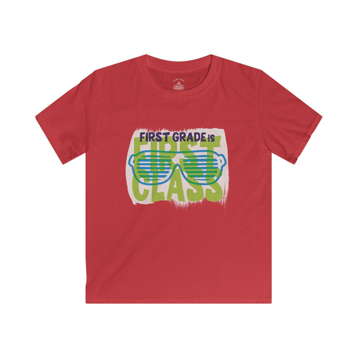 First Grade Is First Class — STUDENT EDITION Tee