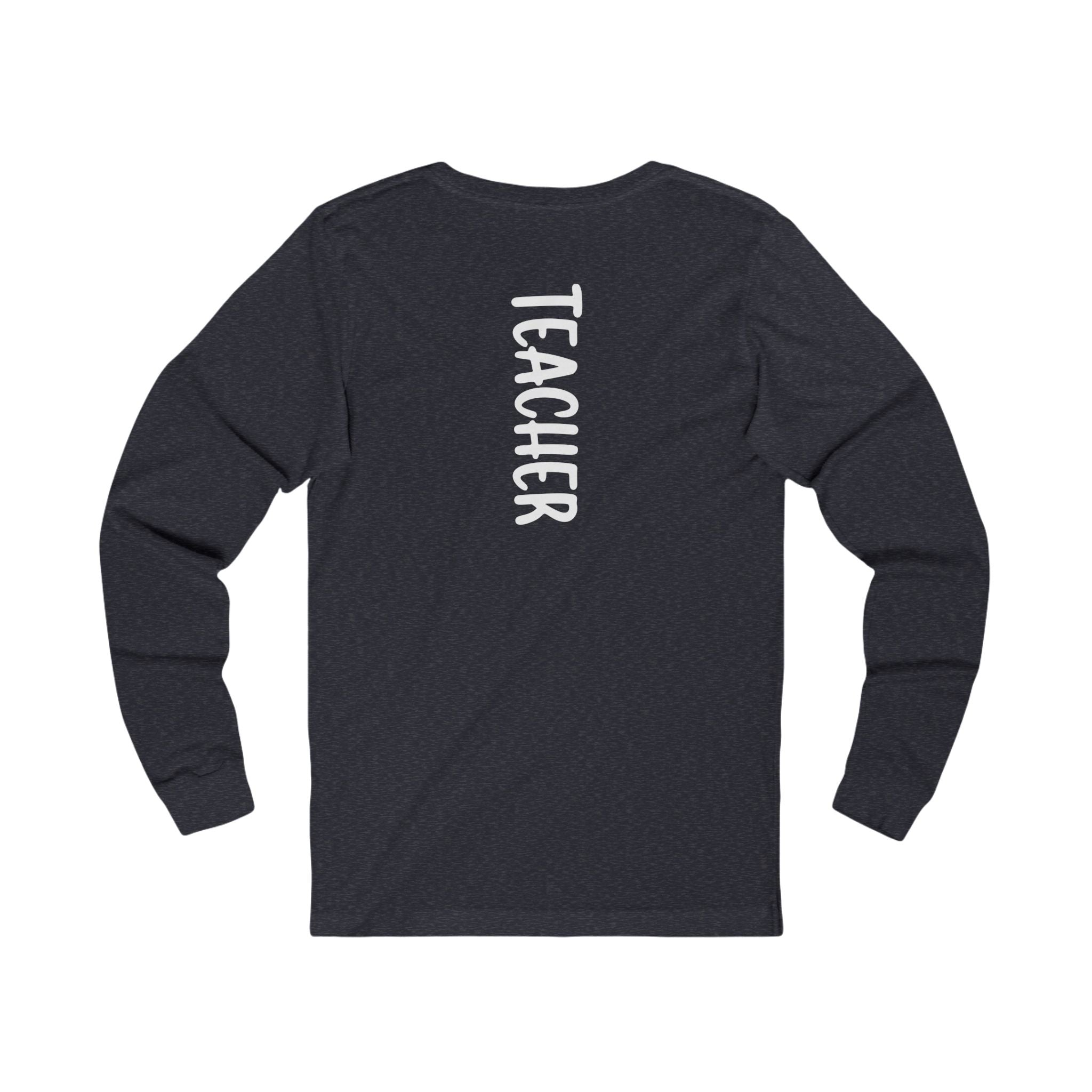 Kindergarten Is My Jam! – Personalized Teacher Long Sleeve Tee