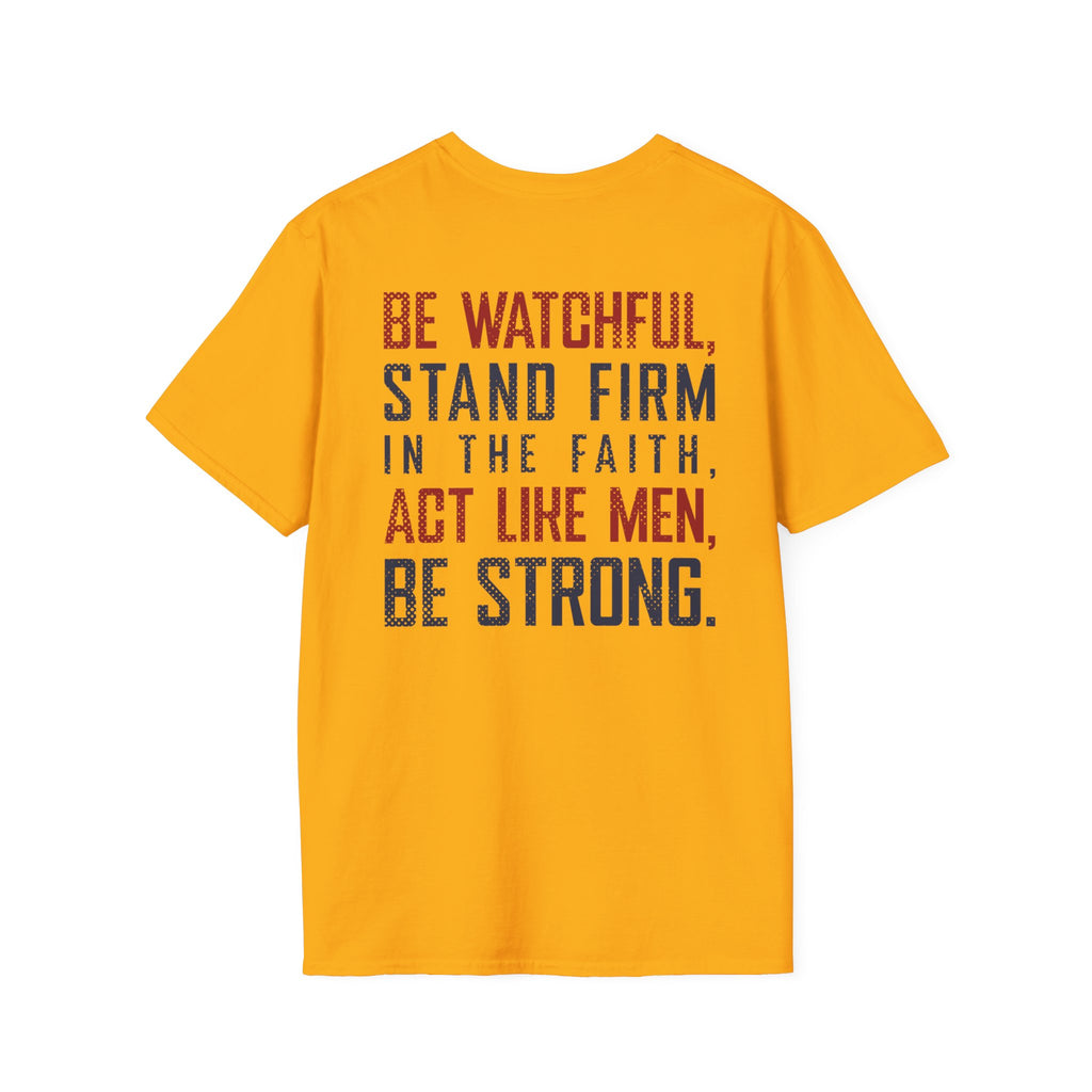 Stand Firm - 1 Corinthians 16:13 - Tee