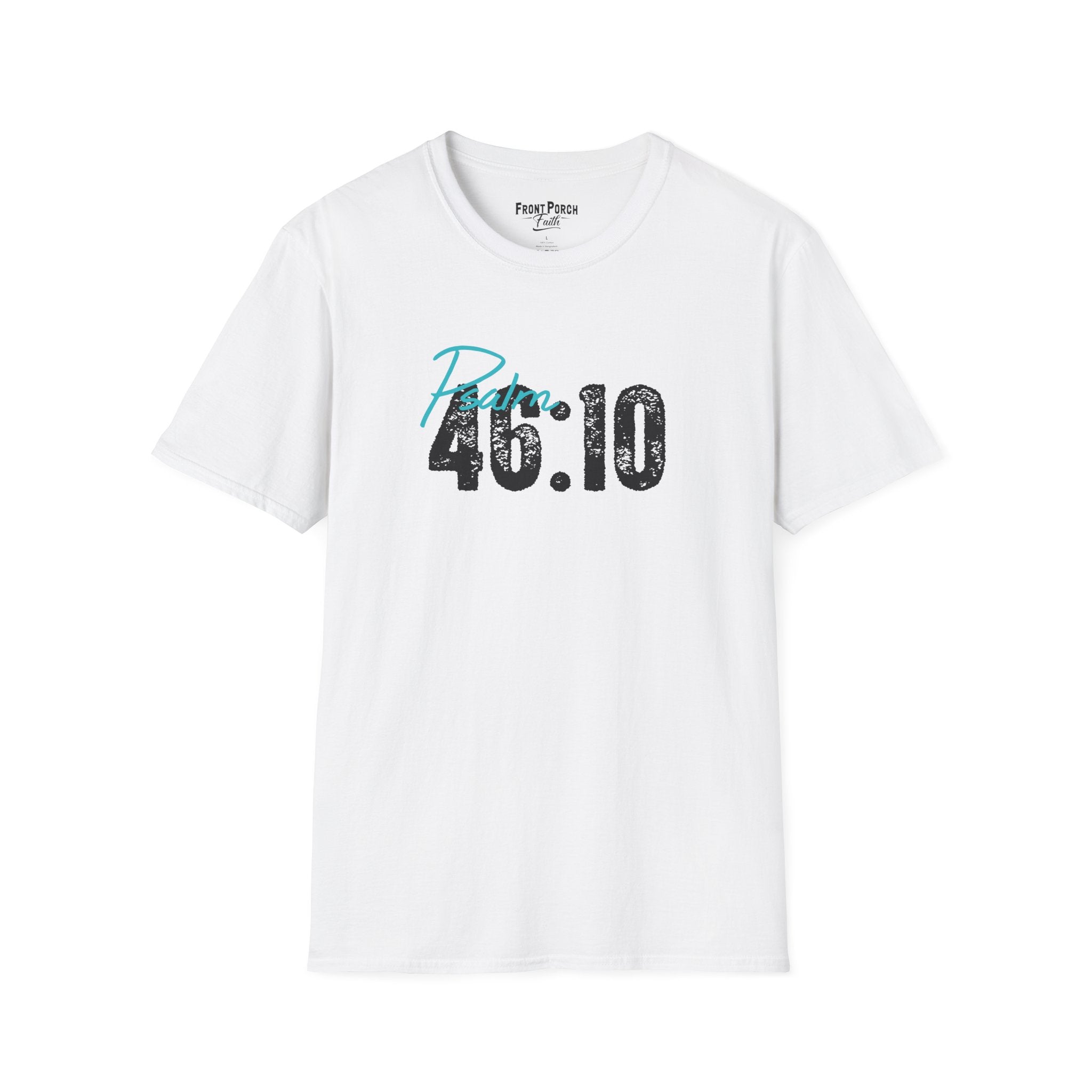 Be Still and Know - Psalm 46:10 — Tee