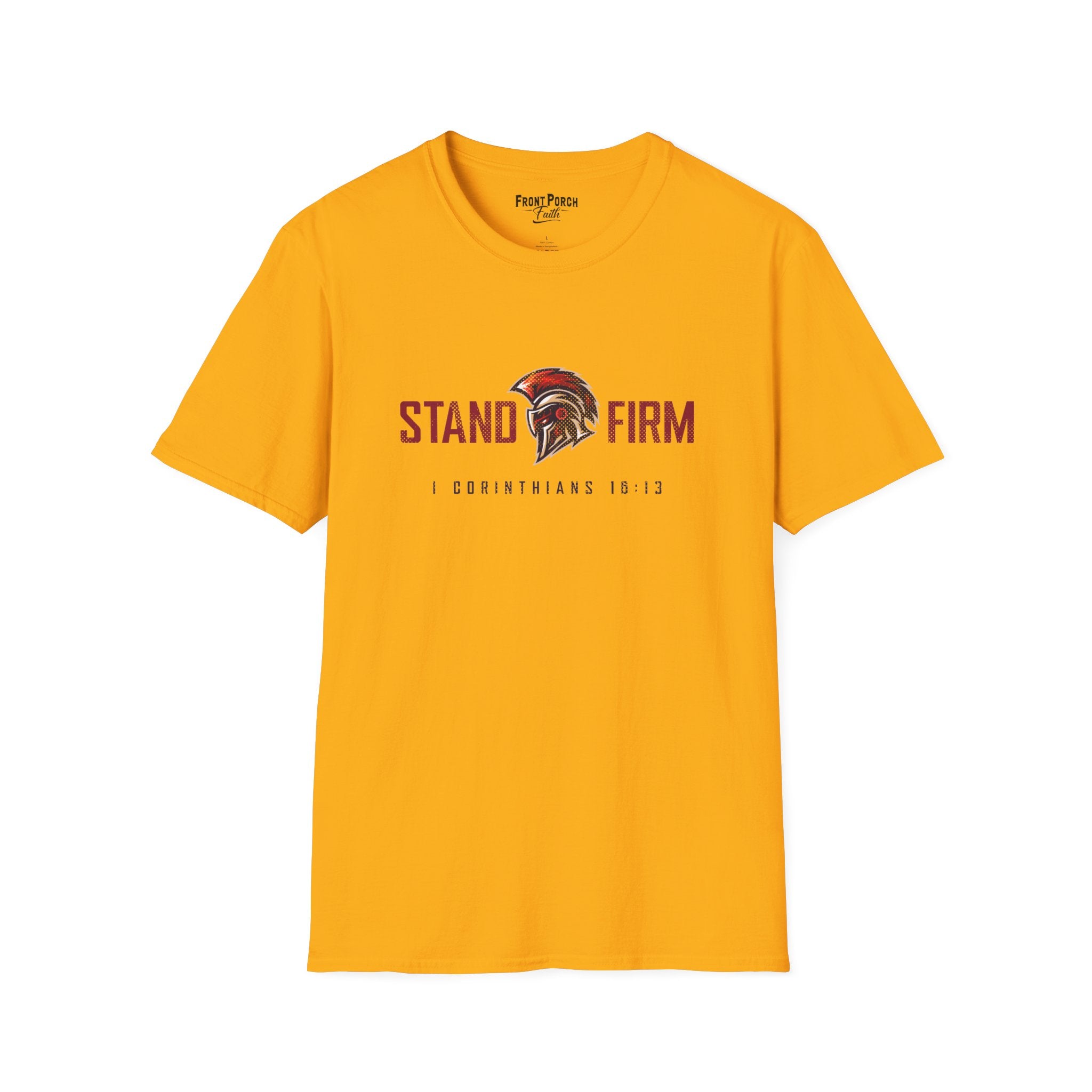 Stand Firm - 1 Corinthians 16:13 - Tee