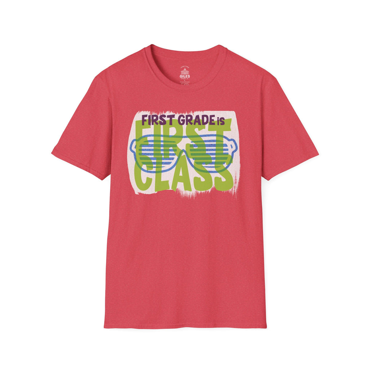 First Grade is First Class - TEACHER EDITION Tee